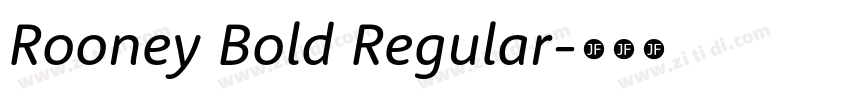 Rooney Bold Regular字体转换